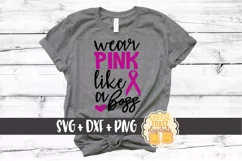 Wear Pink Like A Boss - Breast Cancer Awareness SVG Cut File Product Image 1