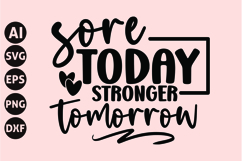 sore today stronger tomorrow Svg, Workout Svg, Gym Svg Product Image 1