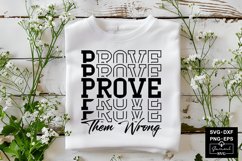 Prove Them Wrong Svg Cut Files Product Image 1