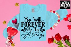 You Will Forever Be My Always Svg Cut Files Creative Art Product Image 1