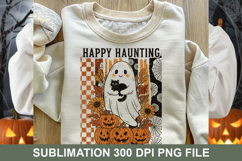 Happy Haunting Sublimation - Halloween PNG Design Product Image 1