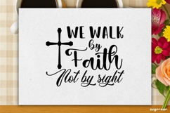 We Walk By Faith Not By Sight SVG Engraved | Faith SVG Product Image 2