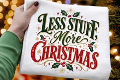 Less Stuff More Christmas PNG - Vintage Holiday Quote Holly Product Image 3
