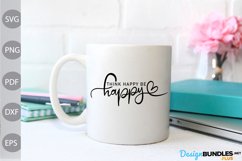 Think Happy Be Happy With Daisy SVG Cut -Positive Quote SVG Product Image 2