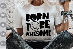 Born To Be Awesome SVG Design/ Baby Shirt SVG Cut Files Product Image 1