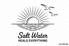 Salt Water Heals Everything Svg | Quotes Svg | Svg Cut Files Product Image 1