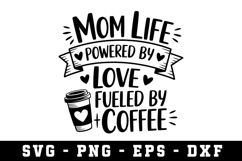 Mom Life Powered By Love Svg |Mother SVG Cut file Product Image 1