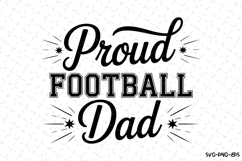 Proud Football Dad Svg | Game Day Svg | Sport Svg Product Image 1