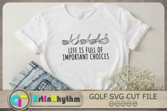 Life is full of important choices Svg, Golf Svg Product Image 3