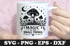 Magic In The Small Things SVG Design Product Image 1