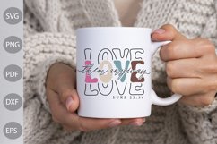 Love Them Anyway SVG Cut Files - Funny Girl SVG Design Product Image 2