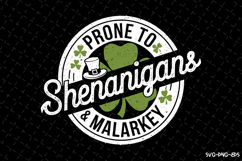 Prone to Shenanigans &amp; Malarkey SVG Design | Quotes| SVG Product Image 1