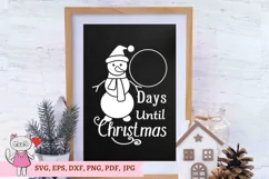 Snowman Christmas svg, days until Christmas svg Product Image 4