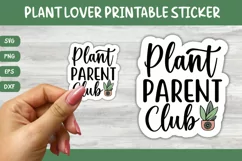 Printable Plant Lover Sticker | Plant Parent Club Product Image 1