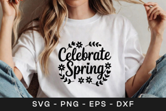 Celebrate Spring Floral Inspirational SVG PNG Product Image 1