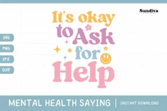 Mental Health Quotes SVG | It's Okay To Ask For Help Product Image 1
