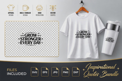 GROW STRONGER EVERY DAY Motivational SVG - Quote Cut Files Product Image 1