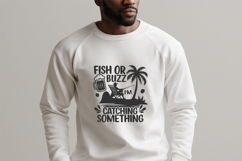 Fish or Buzz Catching Something SVG Funny Lake Shirt Product Image 3
