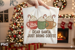 Dear santa just bring coffee Sublimation - Christmas PNG Des Product Image 1