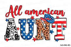 All America Aunt Svg | 4th of July Svg | Svg Cut File Product Image 1