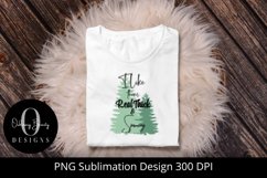 I like them real thick and sprucey sublimation file|PNG Product Image 14