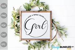 Just A Small Town Girl - Quore For Girl SVG Design Product Image 2