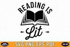 Reading is Lit SVG | Quotes | SVG Cut files Product Image 1
