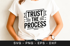 Trust The Process Motivational Quote SVG PNG Product Image 1