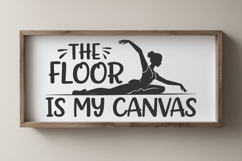 Funny Dance Svg | The Floor Is My Canvas svg cut file Product Image 5