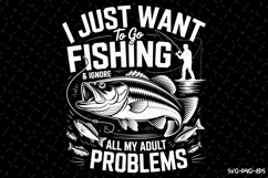 I just want to go fishing svg | Father&#039;s day Svg | Svg Files Product Image 1