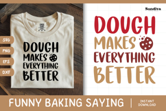 Funny Baking Saying SVG For Baker | Dough Makes Better Product Image 1