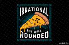 Irrational But well rounded SVG Design | Quotes | SVG Product Image 1