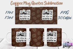 Coffee Mug Quotes Sublimation | 11oz 15oz Mug | PNG File v.2 Product Image 1