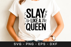 Slay Like A Queen Women Empowerment SVG PNG Product Image 1