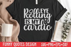 Eye rolling is my cardio SVG Product Image 1