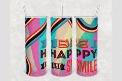 Be Happy Retro 80&#039;s glitter 20 oz tumbler sublimation design Product Image 1