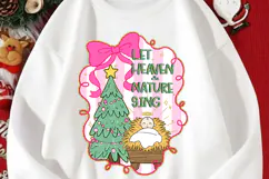 Preppy Coquette Let Heaven & Nature Sing png, Christmas Png Product Image 3