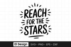 Reach For The Stars Motivational Quote SVG PNG Product Image 1