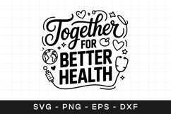 Together For Better Health Awareness SVG PNG Product Image 1