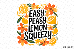 Easy peasy lemon squeezy Svg | Quotes Svg | Svg Cut Files Product Image 1
