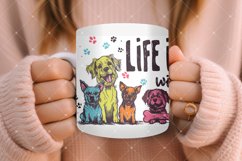 Life Is Better With Dogs Mug Wrap Sublimation Product Image 6