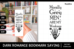 Dark Romance Bookmark Saying SVG | Morally Grey Men Product Image 1