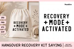 Funny Hangover Kit Saying SVG | Recovery Mode Activated Product Image 1