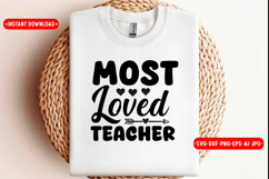 Most Loved Teacher Back to school SVG Design, SVG Product Image 1