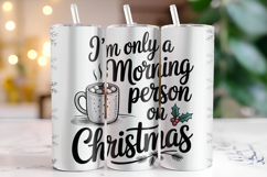 I&#039;m only a morning person on Christmas Svg | Christmas Svg Product Image 1
