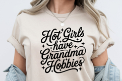Hot Girls Have Grandma Hobbies PNG and SVG, 9 Colors Product Image 2