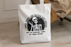 Funny skeleton svg, Sarcastic Funny svg, Humor svg Product Image 3