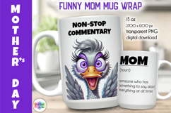 Funny Mother Day Mug Wrap, Non Stop Talking MOM PNG Product Image 1