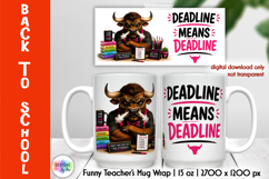 Funny Teacher Mug Wrap Sublimation, Back to School Product Image 1