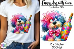 Funny Dog Sublimation, Let's Make Pour Decisions Wine Print Product Image 1